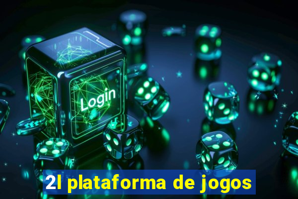 2l plataforma de jogos